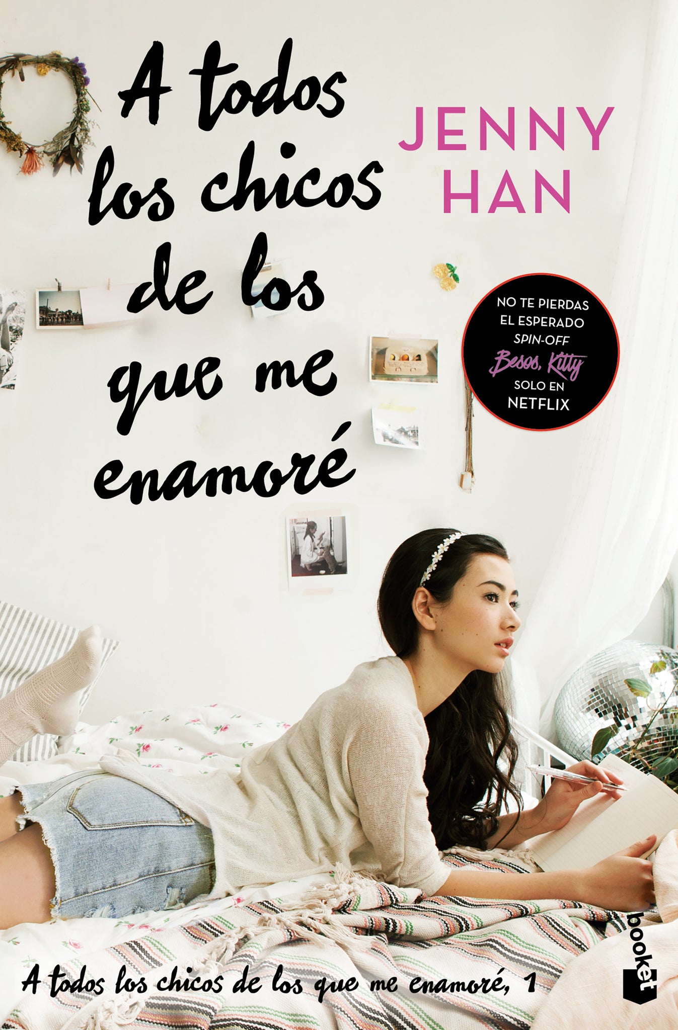 Cover image for A todos los chicos de los que me enamoré (Libro 1) / To All the Boys I've Loved Before (Book 1) ISBN 9786073903950